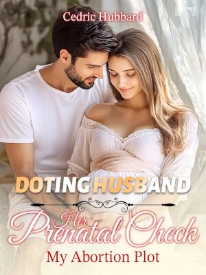 Her Prenatal Check, My Abortion Plot