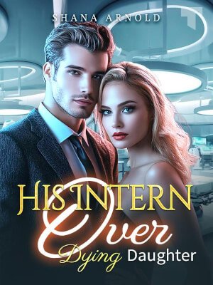 His Intern Over Dying Daughter