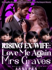 RISING EX WIFE : Love Me Again Mrs Graves 