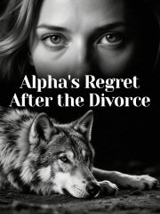 Alpha's Regret After the Divorce